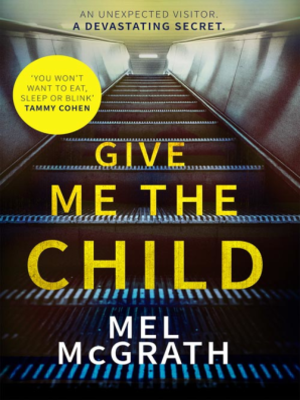 cover image of Give me the Child